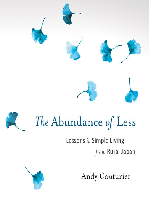 Title details for The Abundance of Less by Andy Couturier - Available
